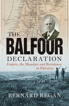 The Balfour Declaration - Regan, Bernard