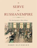 To Serve the Russian Empire