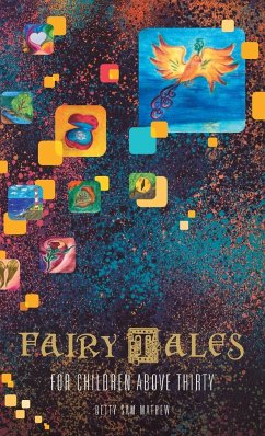 Fairy Tales for Children Above Thirty - Mathew, Betty Sam