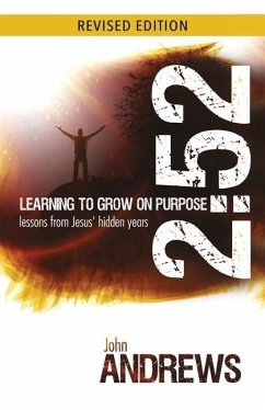 2: 52 Learning To Grow On Purpose: Lessons from Jesus' hidden years - Andrews, John