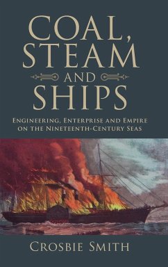 Coal, Steam and Ships - Smith, Crosbie