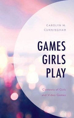 Games Girls Play - Cunningham, Carolyn M.