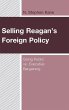 Selling Reagan's Foreign Policy - Bild 1