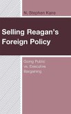 Selling Reagan's Foreign Policy