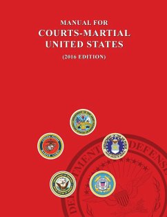 Manual for Courts-Martial, United States 2016 edition - Jsc Military Justice