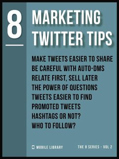 Marketing Twitter Tips 8 (eBook, ePUB) - Library, Mobile