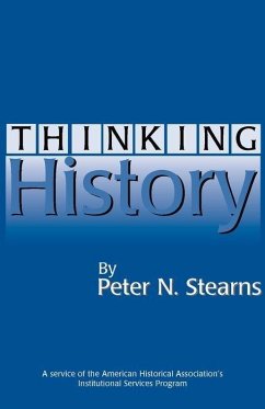 Thinking History - Stearns, Peter N