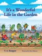 It's a Wonderul Life in the Garden - Bild 1