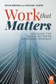 Work That Matters Work That Matters
