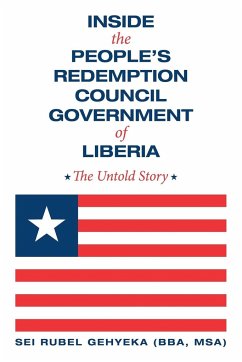 Inside the People'S Redemption Council Government of Liberia - Gehyeka (Bba, Msa) Sei Rubel