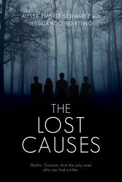 The Lost Causes - Etting, Jessica Koosed; Schwartz, Alyssa Embree