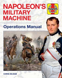 Napoleon's Military Machine Operations Manual - McNab, Chris