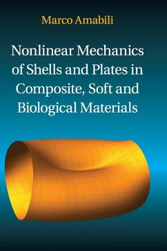 Nonlinear Mechanics of Shells and Plates in Composite, Soft and Biological Materials - Amabili, Marco