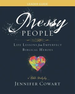 Messy People - Women's Bible Study Leader Guide - Cowart, Jennifer