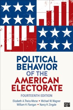 Political Behavior of the American Electorate - Theiss-Morse, Elizabeth A.; Wagner, Michael W.; Flanigan, William H.