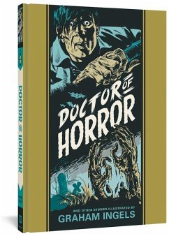 Doctor of Horror and Other Stories - Ingels, Graham; Feldstein, Al; Bradbury, Ray