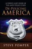 De-Policing America