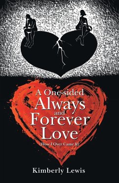 A One-Sided Always and Forever Love - Lewis, Kimberly