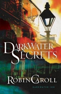 Darkwater Secrets - Caroll, Robin