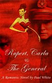 Rupert, Carla & the General (eBook, ePUB)