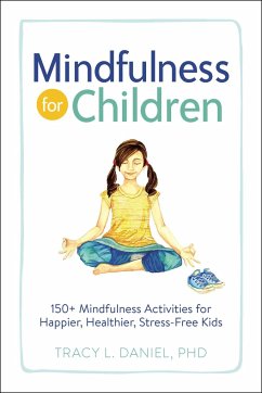 Mindfulness for Children - Daniel, Tracy