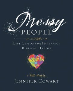 Messy People - Women's Bible Study Participant Workbook - Cowart, Jennifer