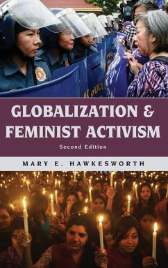 Globalization and Feminist Activism - Hawkesworth, Mary E.