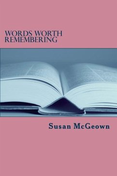 Words Worth Remembering - McGeown, Susan Lee