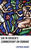 Sin in Origen's Commentary on Romans