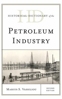Historical Dictionary of the Petroleum Industry - Vassiliou, Marius S.
