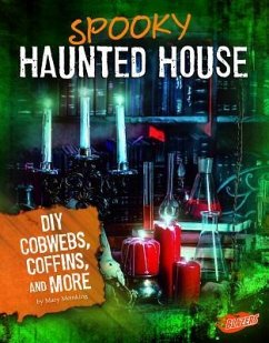Spooky Haunted House: DIY Cobwebs, Coffins, and More - Meinking, Mary