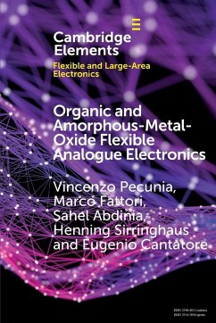 Organic and Amorphous-Metal-Oxide Flexible Analogue Electronics - Pecunia, Vincenzo; Fattori, Marco; Abdinia, Sahel