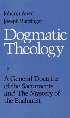 A General Doctrine of the Sacrament - Auer, Johann