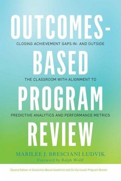 Outcomes-Based Program Review - Bresciani Ludvik, Marilee J