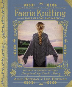Faerie Knitting - Hoffman, Alice; Hoffman, Lisa