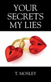 Your Secrets My Lies