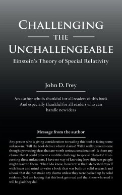 Challenging the Unchallengeable - Frey, John Challenging the Unchallengeable - Frey, John