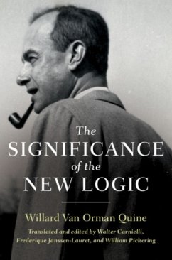 The Significance of the New Logic - Quine, Willard Van Orman