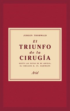 El triunfo de la cirugía - Thorwald, Jürgen