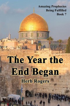 The Year the End Began - Rogers, Herb