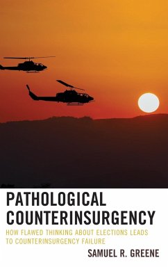 Pathological Counterinsurgency - Greene, Samuel R.