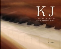 KJ - A Visual Tribute to Keith Jarrett's Music - J. Rosa G.