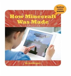 How Minecraft Was Made - Gregory, Josh