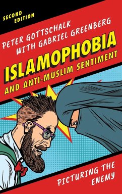 Islamophobia and Anti-Muslim Sentiment - Gottschalk, Peter; Greenberg, Gabriel
