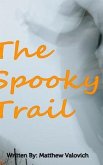 The Spooky Trail