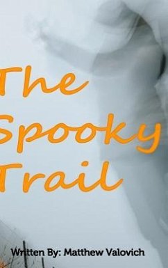 The Spooky Trail - Valovich, Matthew