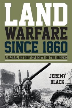 Land Warfare since 1860 - Black, Jeremy