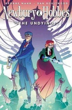 Newbury & Hobbes: The Undying (Graphic Novel) - Mann, George