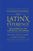 Understanding the Latinx Experience