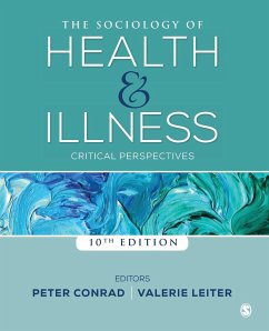 The Sociology of Health and Illness - Conrad, Peter; Leiter, Valerie